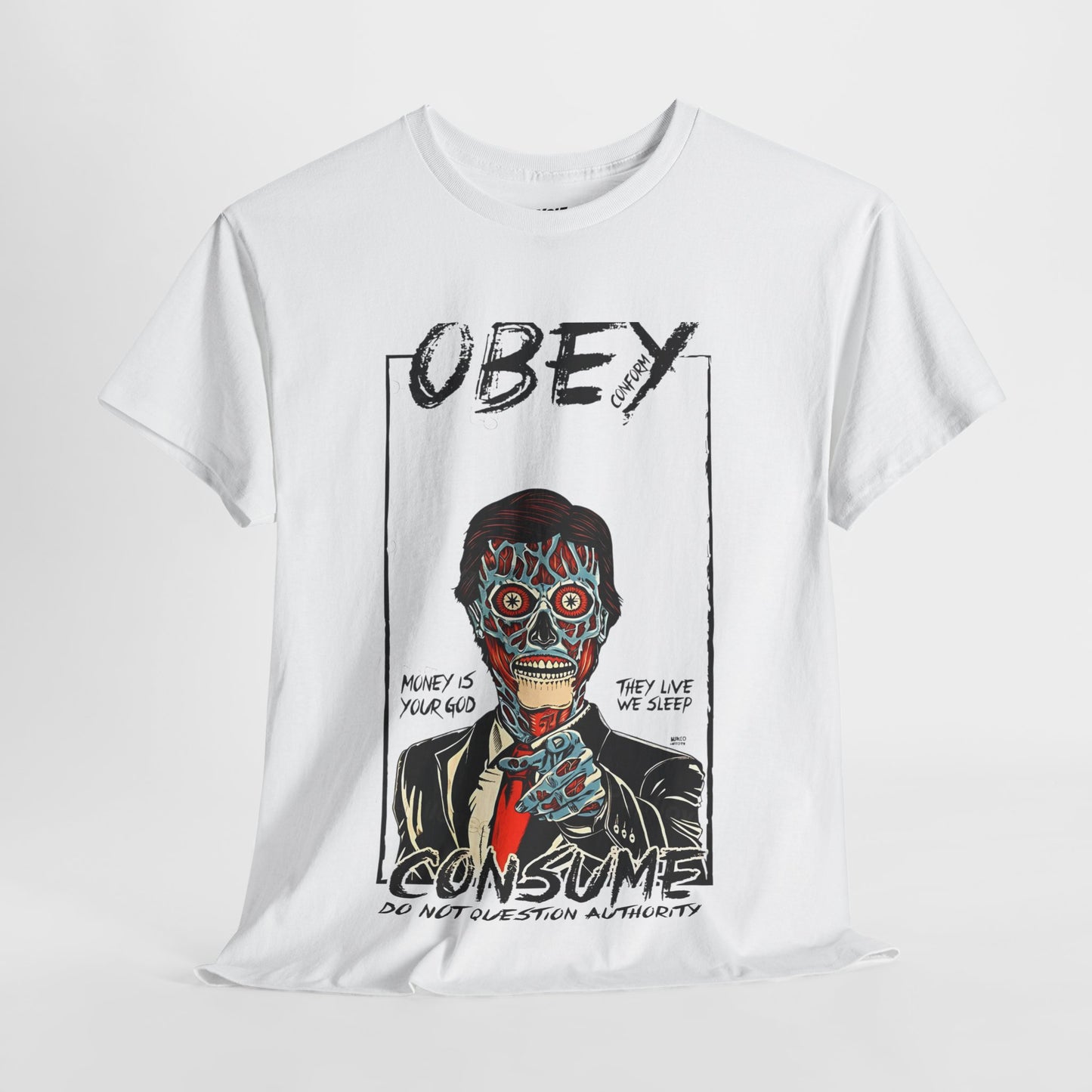 Obey and Consume