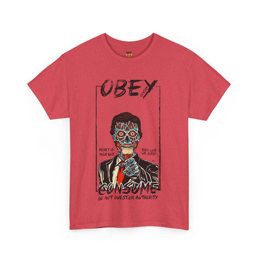 Obey and Consume
