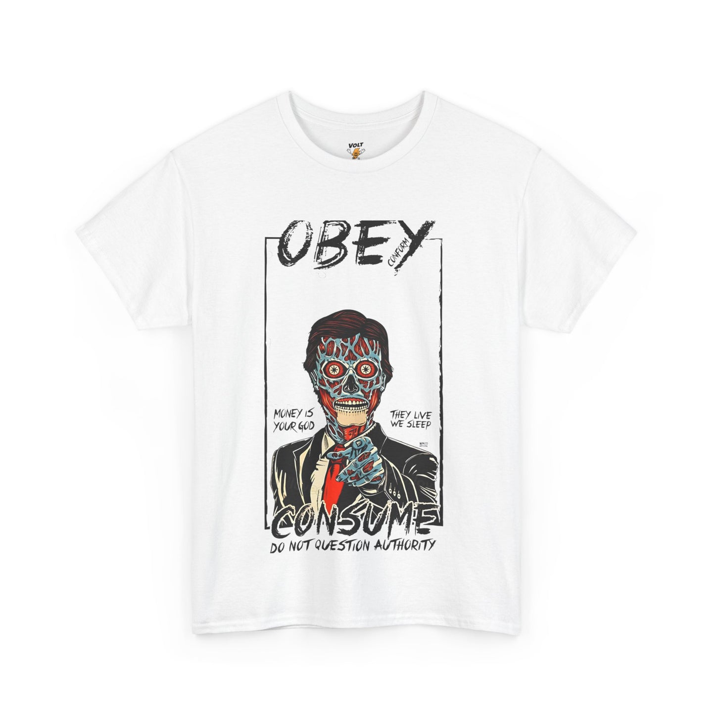 Obey and Consume