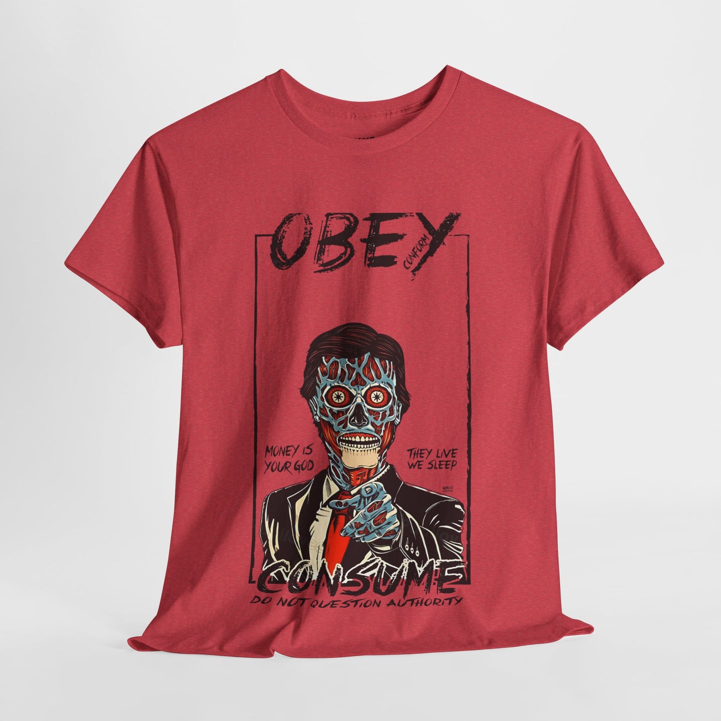 Obey and Consume